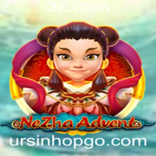 Descubra NeZhaAdvent: O Universo Fascinante e as Regras de Jogo